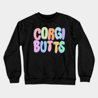 Corgi Butts Crewneck Sweatshirt